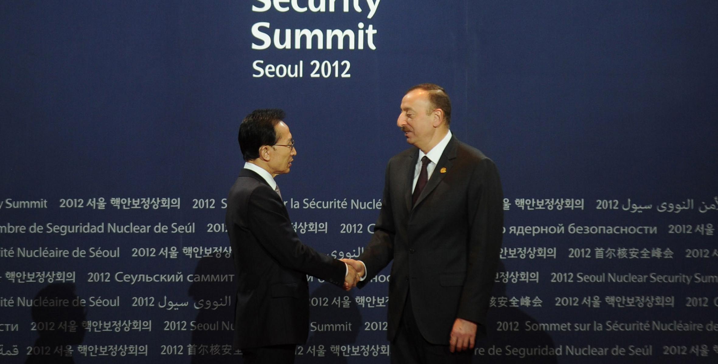 Ilham Aliyev attended the Seoul Nuclear Security Summit in Seoul