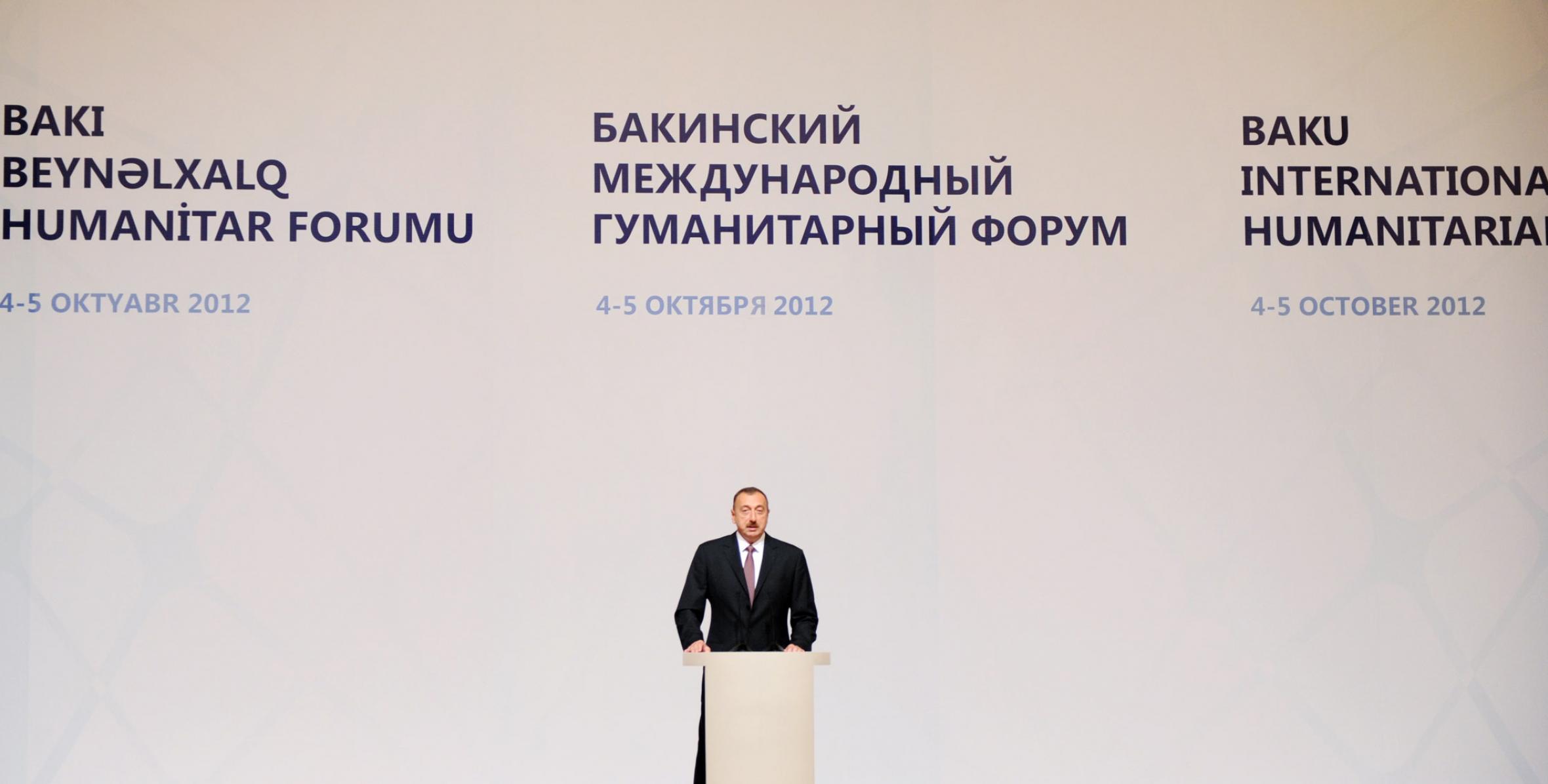 Speech by Ilham Aliyev at the opening of the Second Baku International Humanitarian Forum