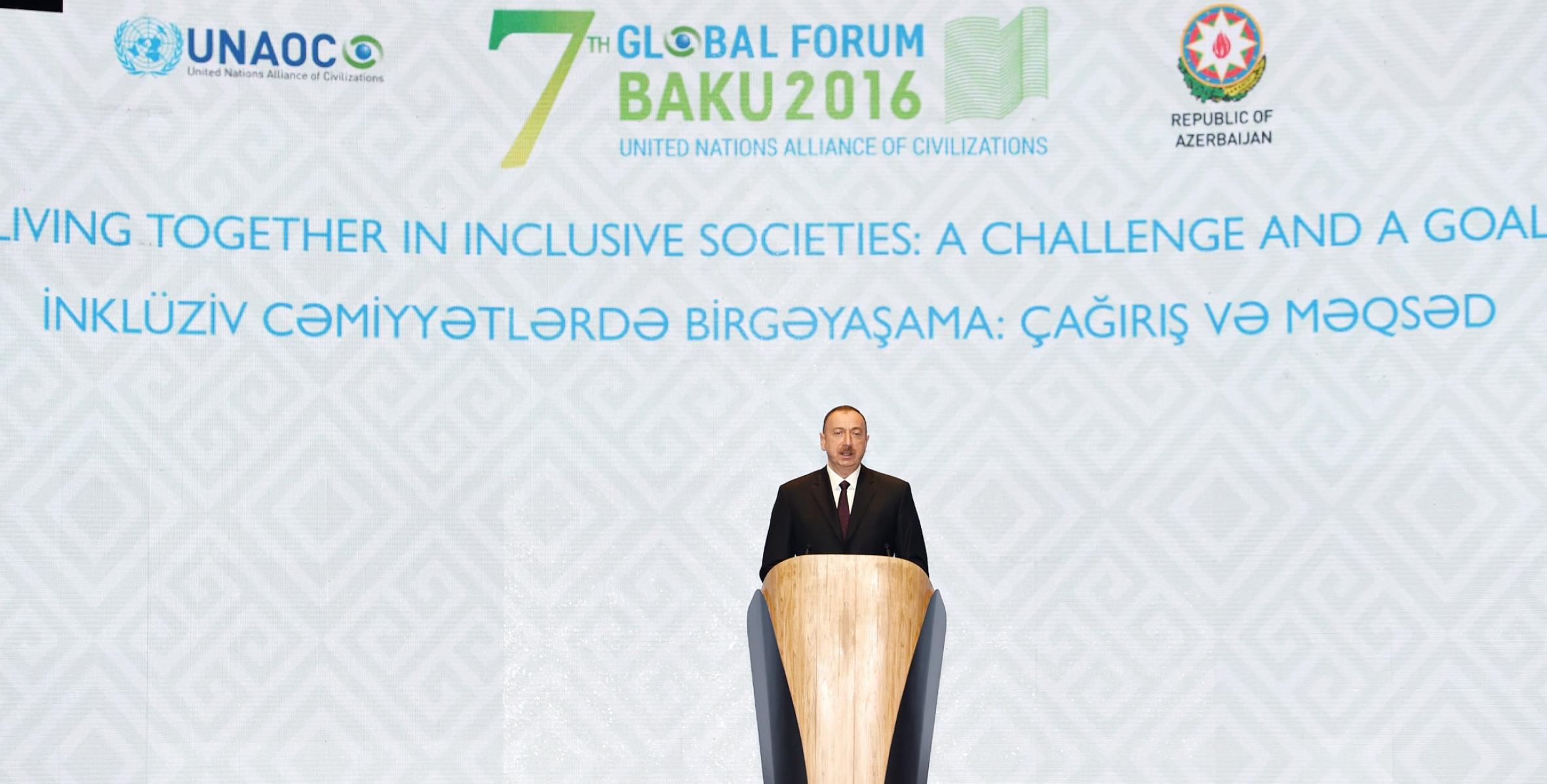 Speech by Ilham Aliyev at the official opening of 7th UNAOC Global Forum