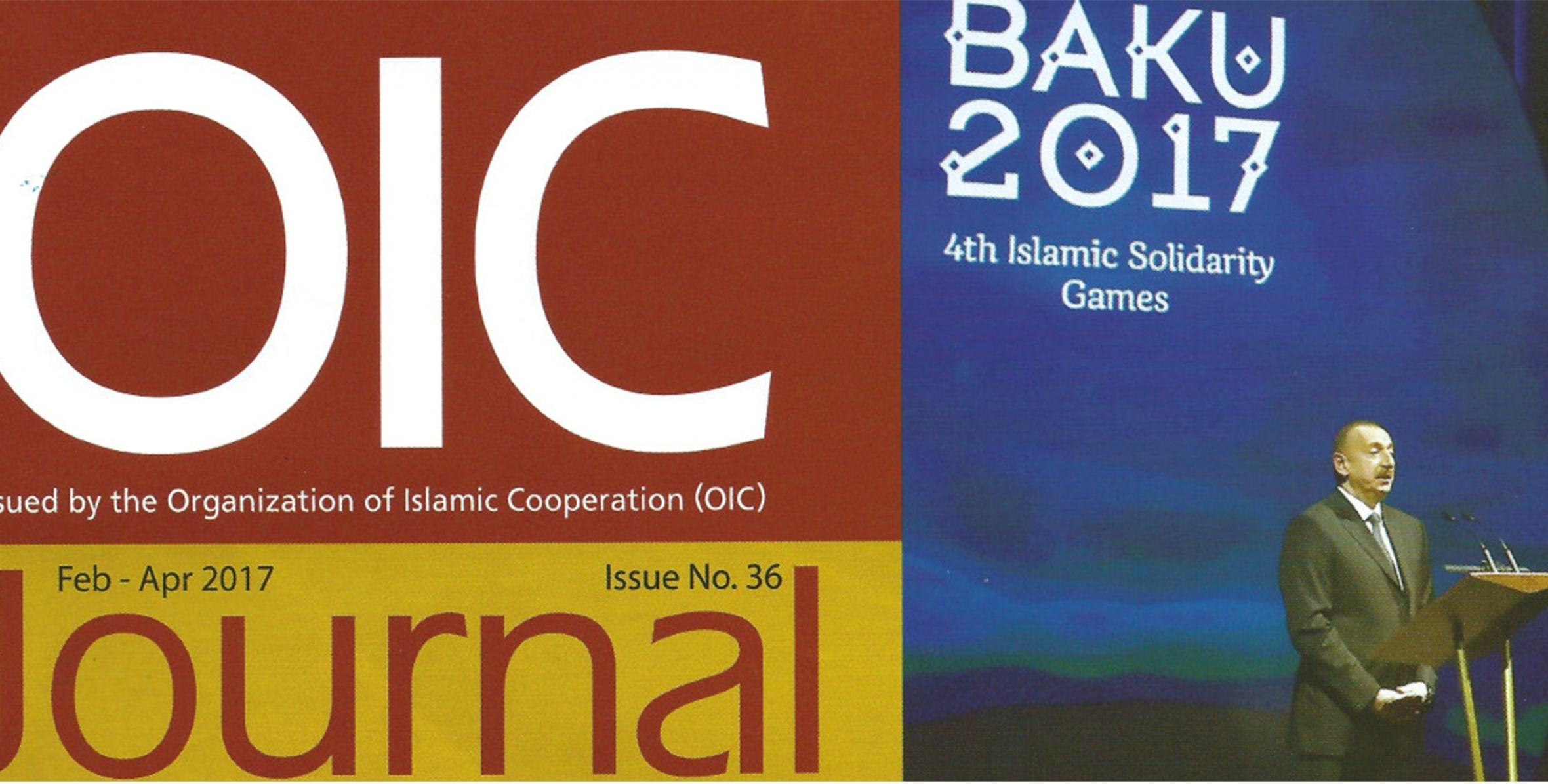 OIC Journal has published an article headlined “The strengthening of Islamic solidarity is a challenge of time” by Ilham Aliyev