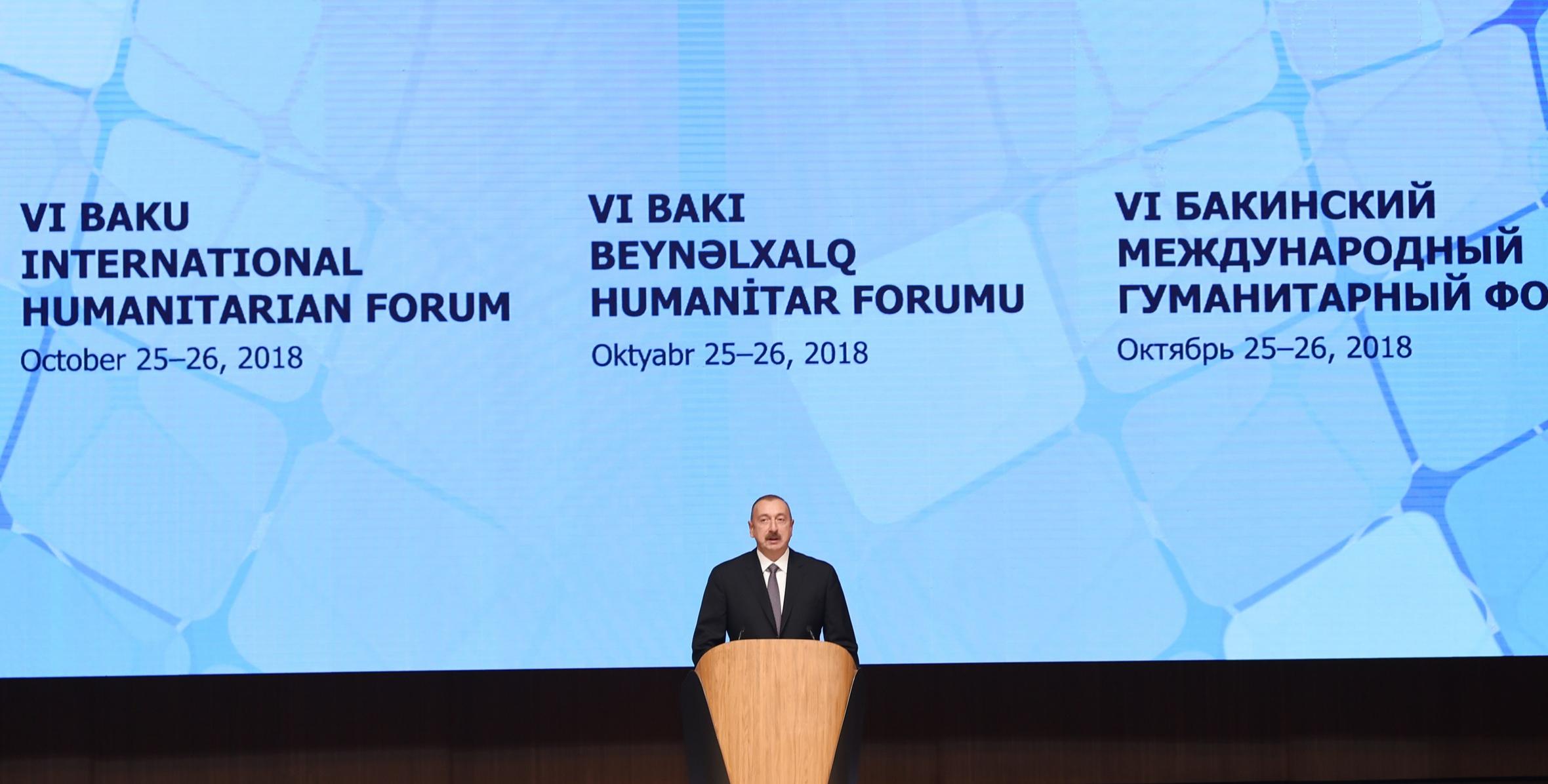 Speech by Ilham Aliyev at the opening of the 6th Baku International Humanitarian Forum