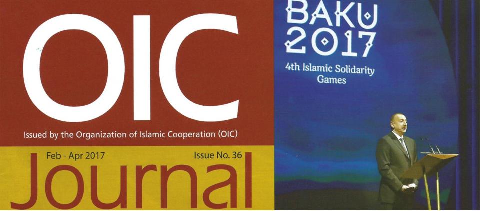 OIC Journal has published an article headlined “The strengthening of Islamic solidarity is a challenge of time” by Ilham Aliyev